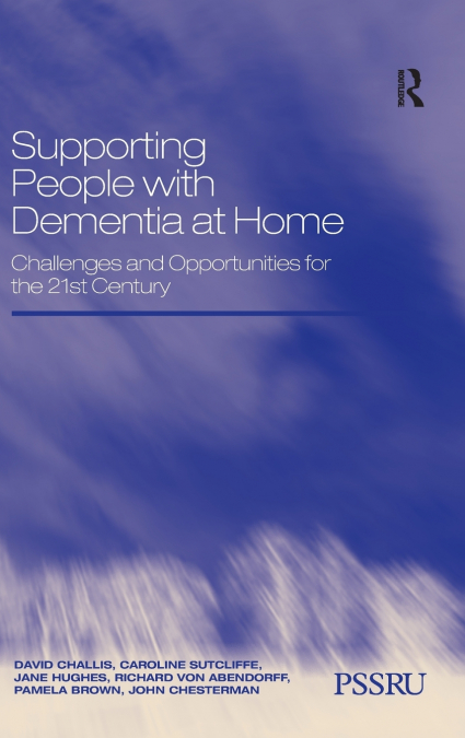 Supporting People with Dementia at Home