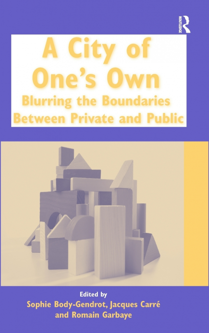 A City of One’s Own