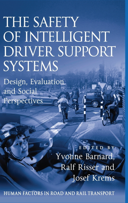 The Safety of Intelligent Driver Support Systems