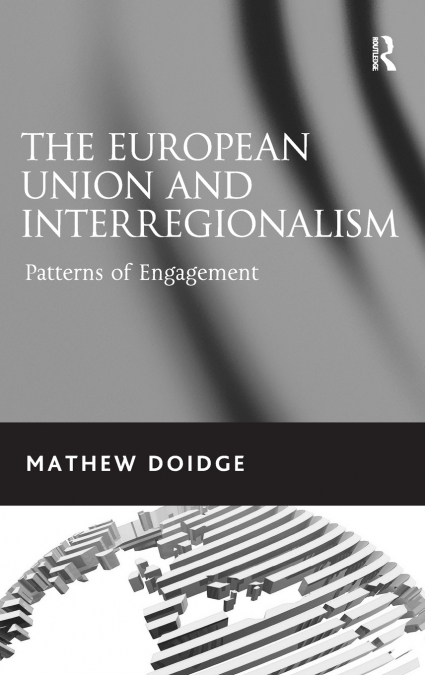 The European Union and Interregionalism