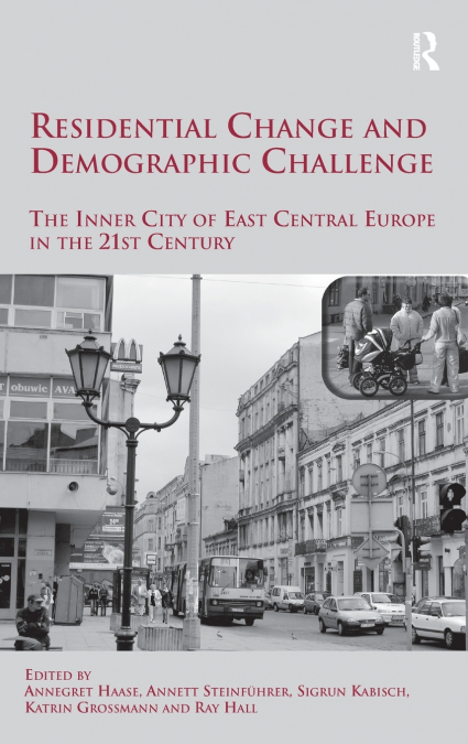 Residential Change and Demographic Challenge