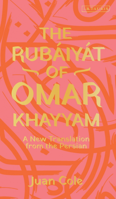 The Rubáiyát of Omar Khayyam