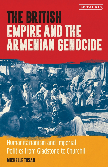 The British Empire and the Armenian Genocide