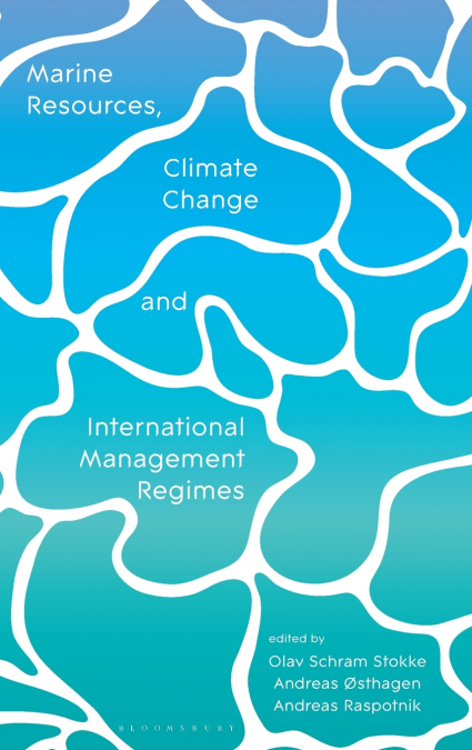 Marine Resources, Climate Change and International Management Regimes