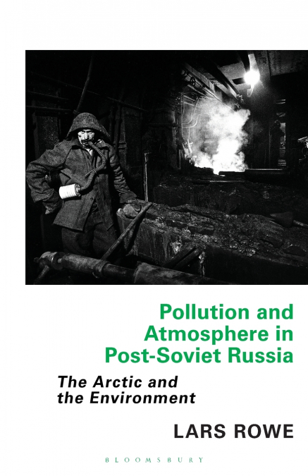 Pollution and Atmosphere in Post-Soviet Russia
