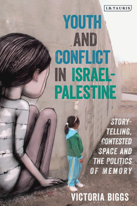Youth and Conflict in Israel-Palestine