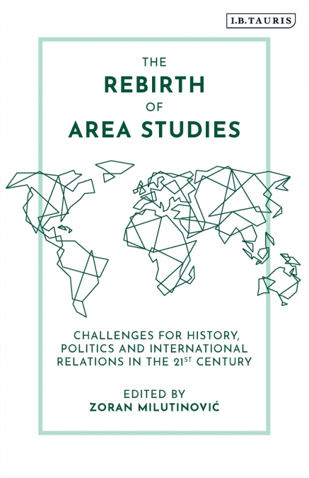 The Rebirth of Area Studies
