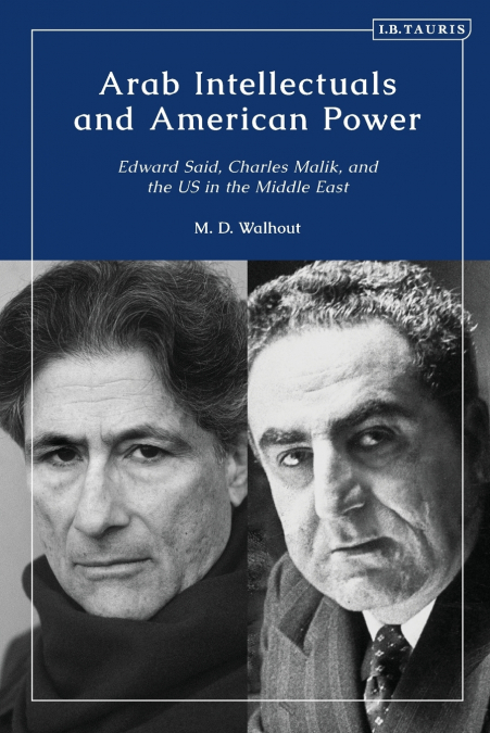 Arab Intellectuals and American Power