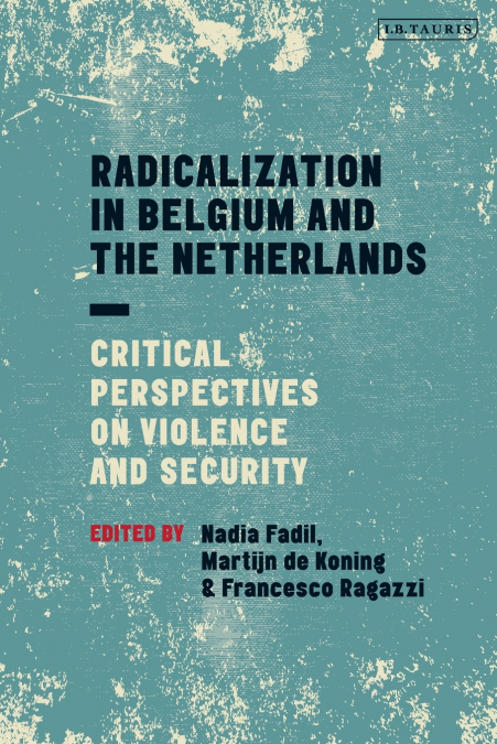 Radicalization in Belgium and the Netherlands