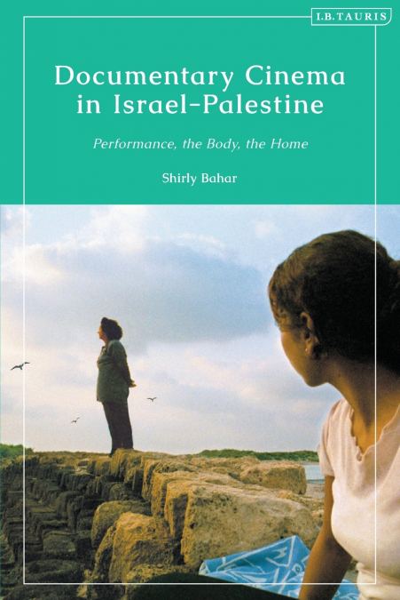Documentary Cinema in Israel-Palestine