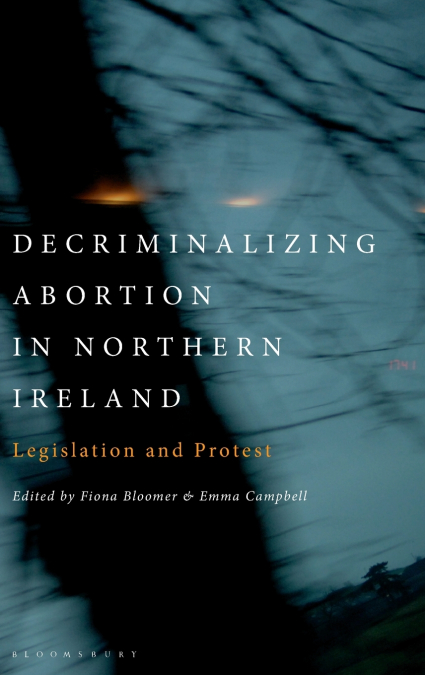 Decriminalizing Abortion in Northern Ireland