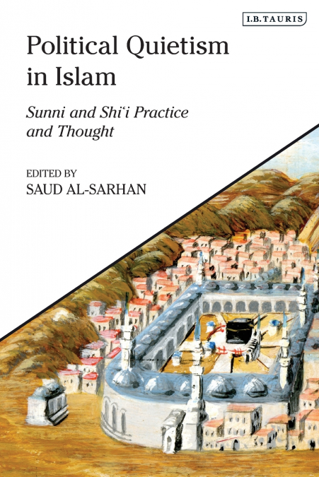 Political Quietism in Islam