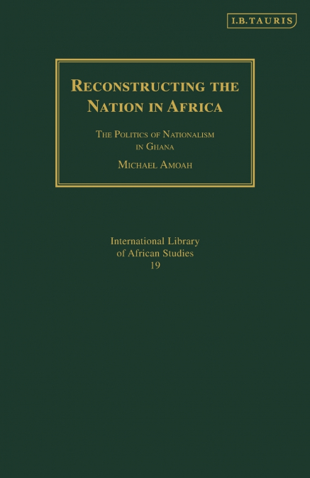 Reconstructing the Nation in Africa