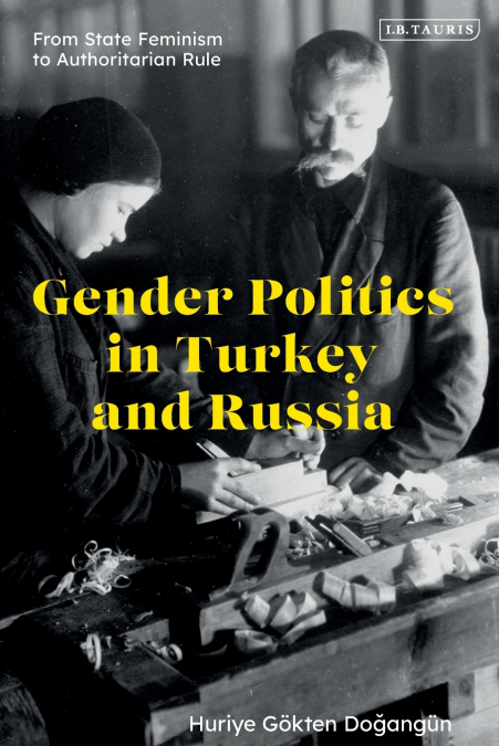 Gender Politics in Turkey and Russia