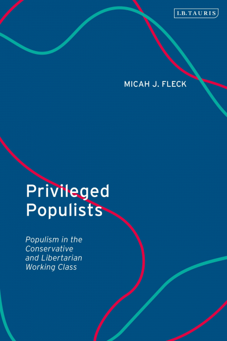 Privileged Populists
