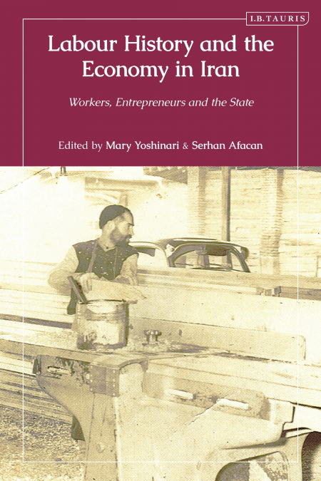 Labour History and the Economy in Iran