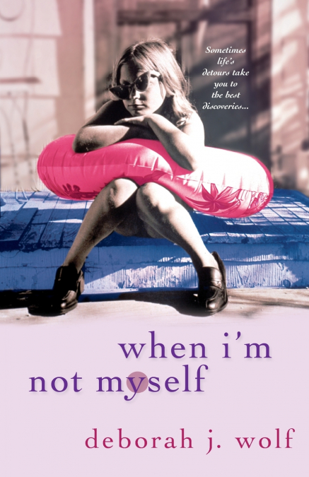 When I’m Not Myself