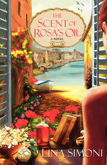 The Scent of Rosa’s Oil