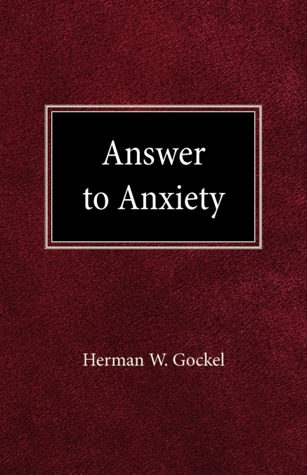 Answer to Anxiety