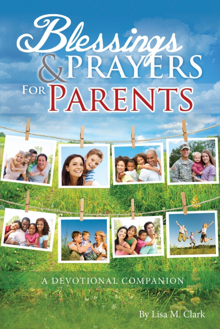 Blessings & Prayers for Parents