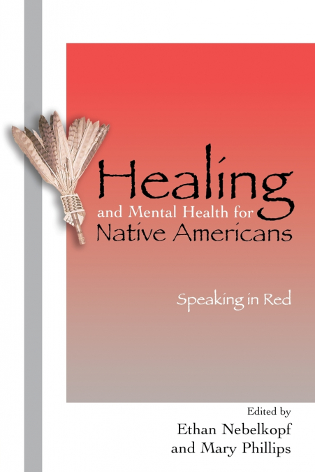 Healing and Mental Health for Native Americans