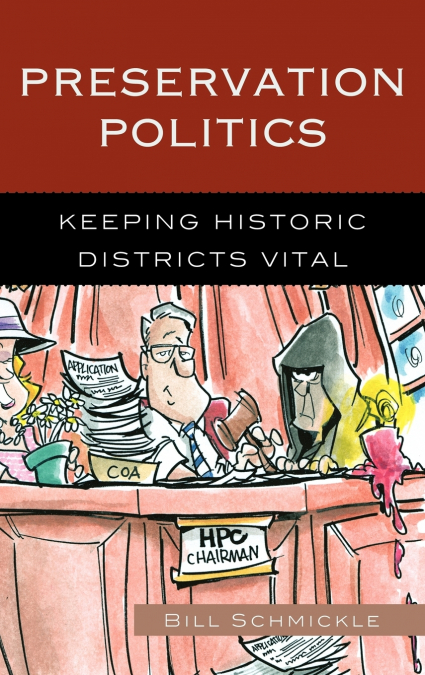 Preservation Politics