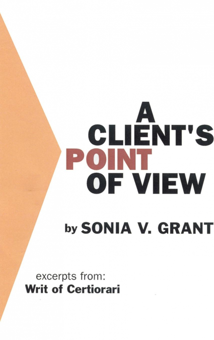 A Client’s Point of View