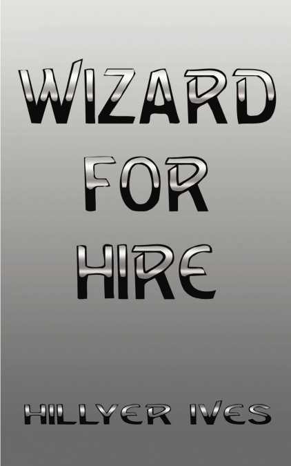 Wizard for Hire