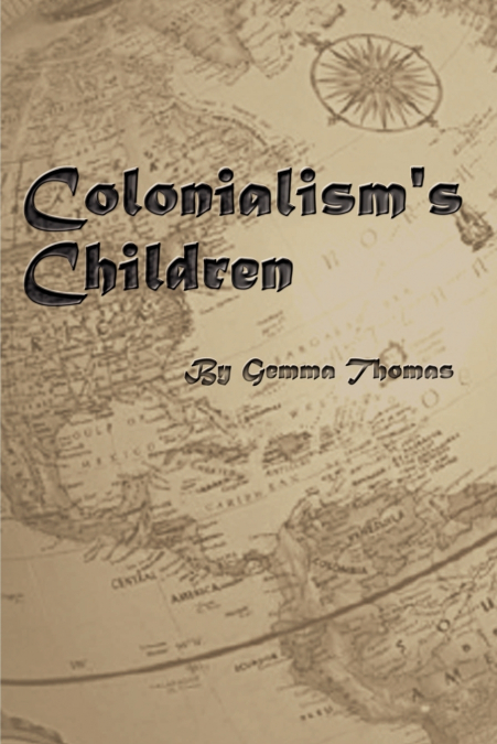 Colonialism’s Children