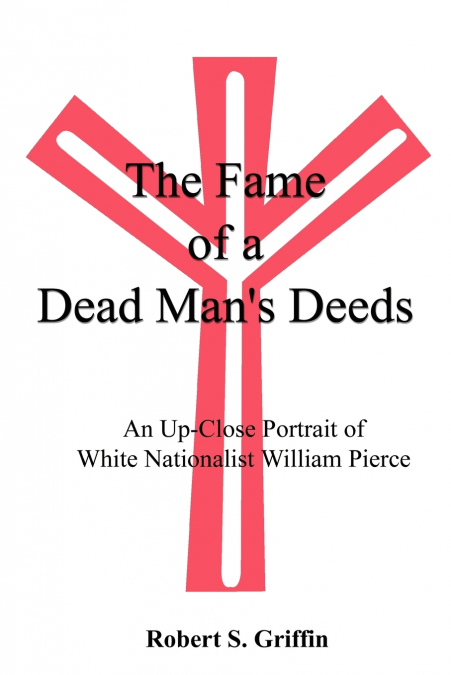The Fame of a Dead Man’s Deeds