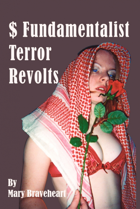 $ Fundamentalist Terror Revolts