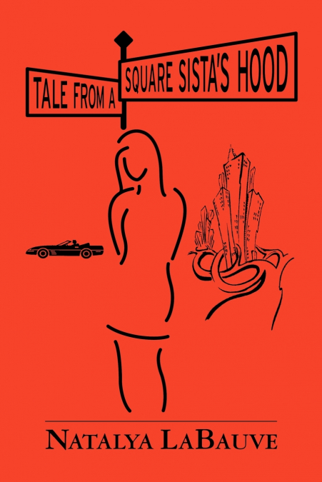 Tale from a Square Sista’s Hood