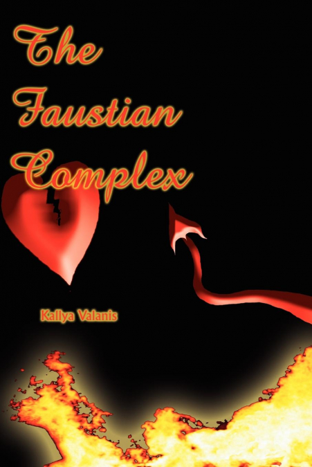 Faustian Complex