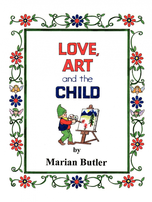 Love, Art and the Child