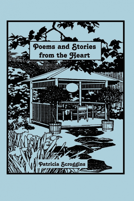 Poems and Stories from the Heart
