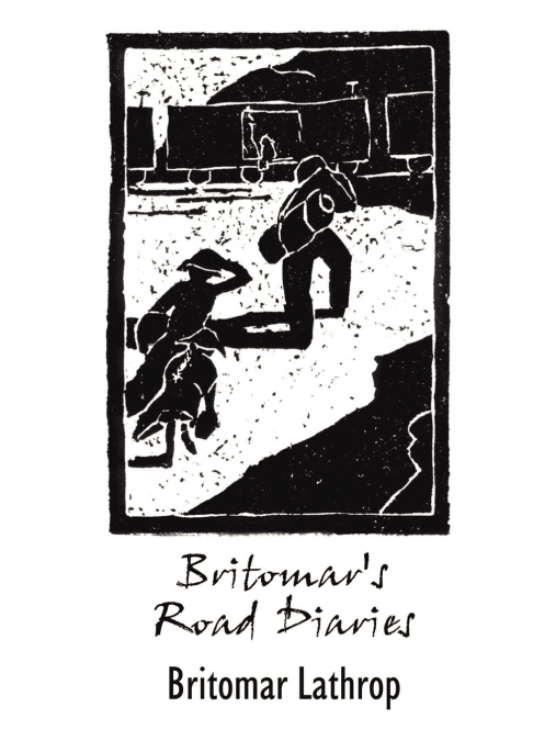 Britomar’s Road Diaries