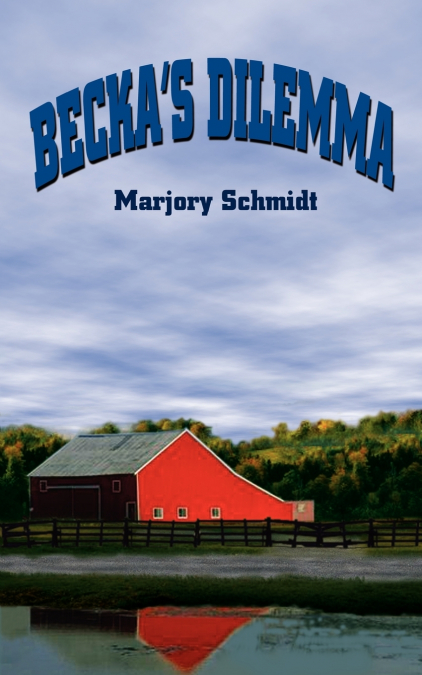 Becka’s Dilemma