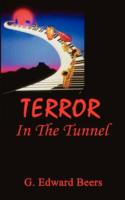 Terror in the Tunnel