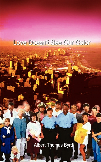 Love Doesn’t See Our Color