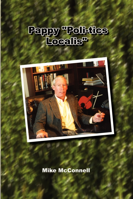 Pappy 'Poli-Tics Localis'