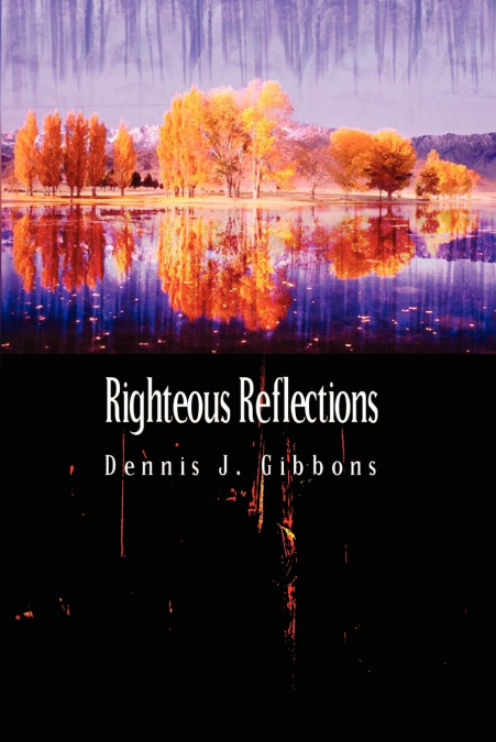 Righteous Reflections