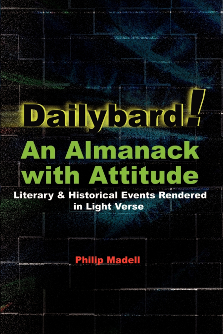 Dailybard! An Almanack with Attitude