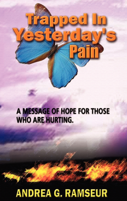 Trapped in Yesterday’s Pain