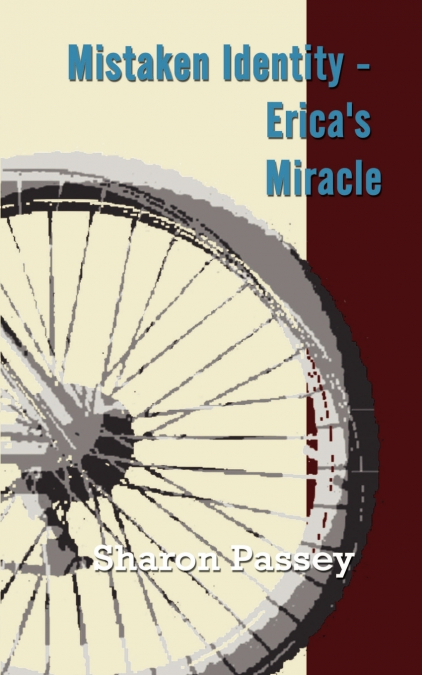 Mistaken Identity - Erica’s Miracle