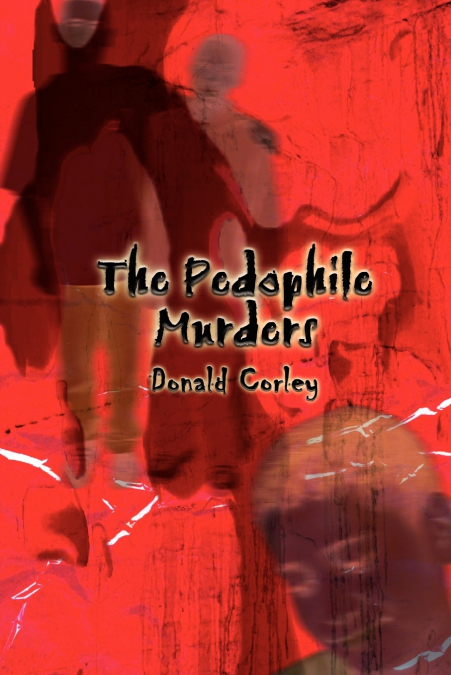 The Pedophile Murders