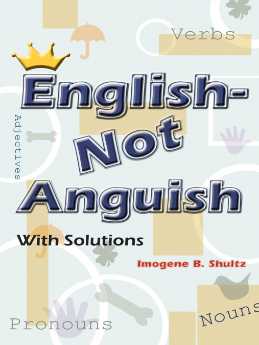 English--Not Anguish