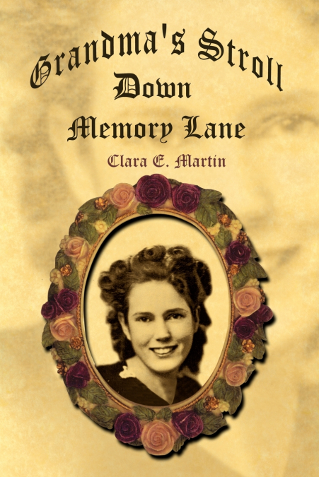 Grandma’s Stroll Down Memory Lane