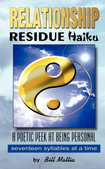 Relationship Residue Haiku