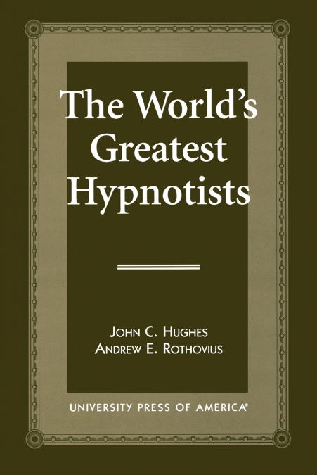 The World’s Greatest Hypnotists