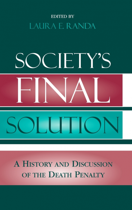 Society’s Final Solution